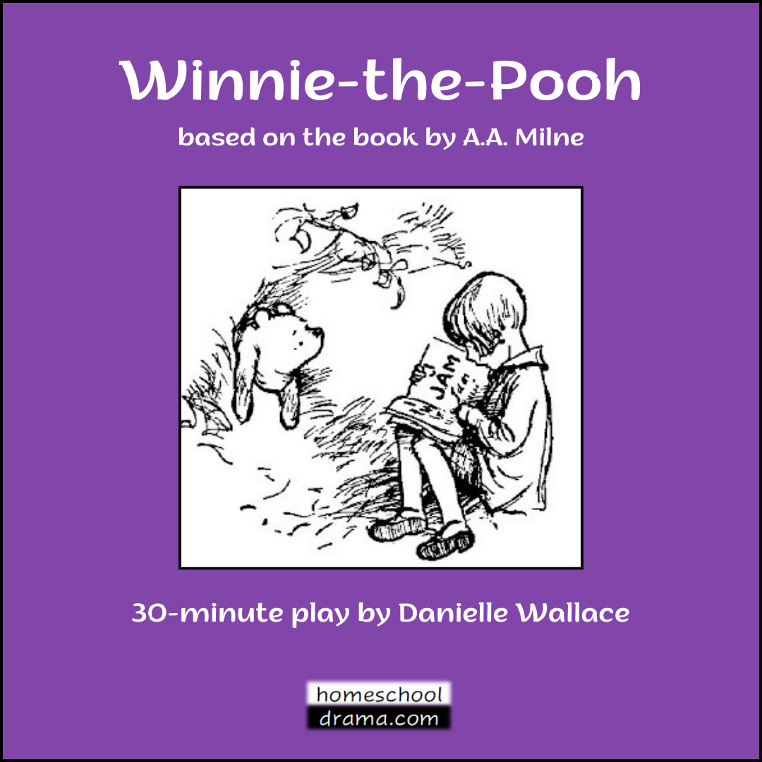 Christopher Robin reading to Winnie-the-Pooh while he's stuck in a hole - cover for Winnie-the-Pooh 30-minute play - homeschooldrama.com
